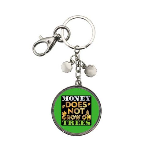 Personalized metal keychain personalized with the saying "Money does not grow on trees"