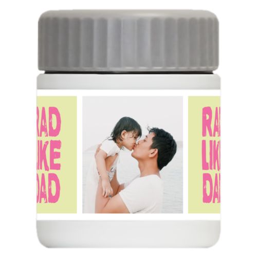 Personalized 12oz food jar personalized with a photo and the saying "rad like dad" in pretty pink and morning dew green