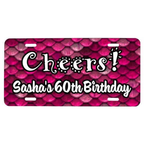 Custom license plate personalized with pink mermaid pattern and the saying "Cheers! Sasha's 60th Birthday"