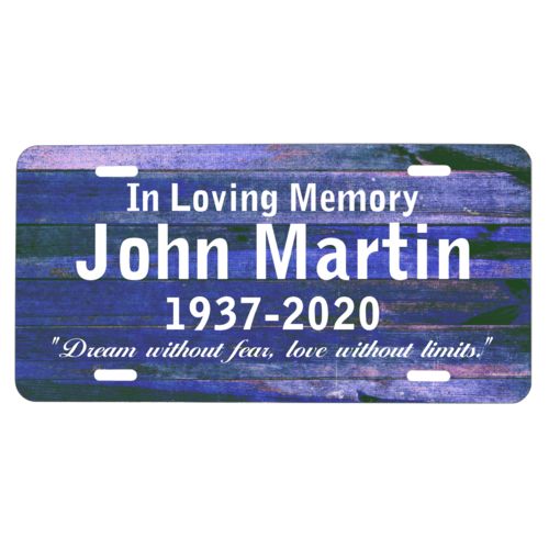 Personalized license plate personalized with royal rustic pattern and the saying "In Loving Memory John Martin 1937-2020 "Dream without fear, love without limits.""