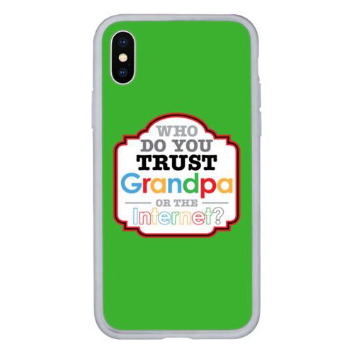 Personalized iphone case personalized with the saying "Who do you trust, grandpa or google?"