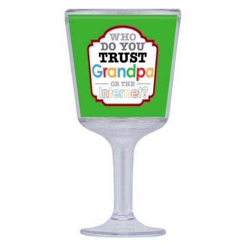 Personalized wine cup with straw personalized with the saying "Who do you trust, grandpa or google?"