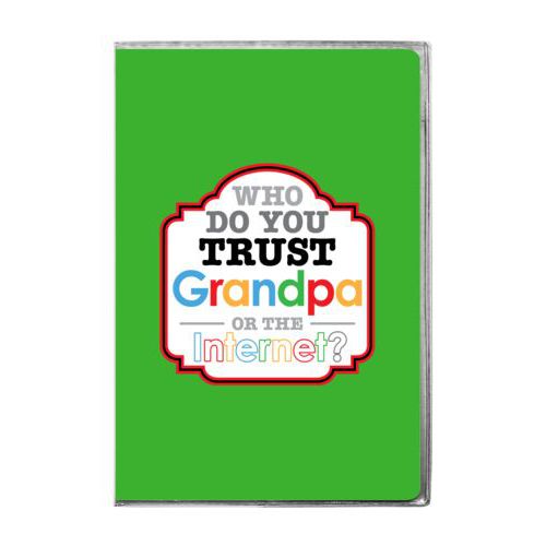 Personalized journal personalized with the saying "Who do you trust, grandpa or google?"