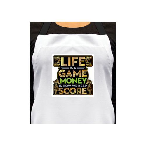 Personalized apron personalized with the saying "Life is a game, money is how we keep score"
