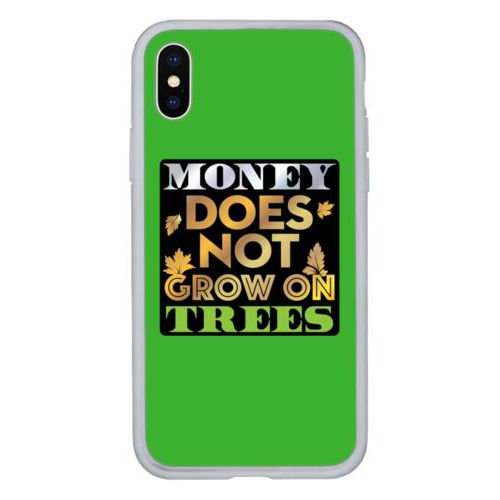 Personalized iphone case personalized with the saying "Money does not grow on trees"