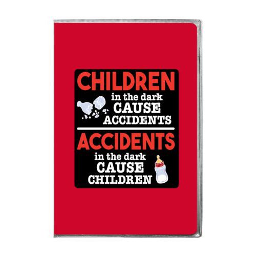 Personalized journal personalized with the saying "Children in the dark cause accidents, accidents in the dark cause children"