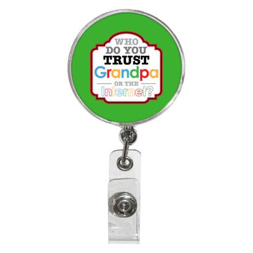 Personalized badge reel personalized with the saying "Who do you trust, grandpa or google?"