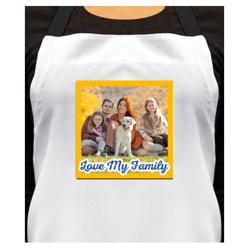Personalized apron personalized with photo and the saying "Love My Family"