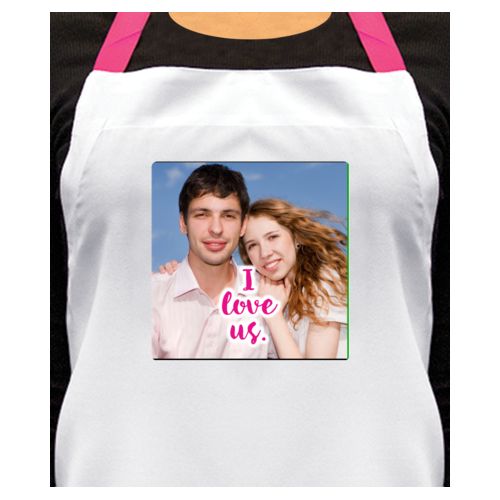 Personalized apron personalized with photo and the saying "I love us"