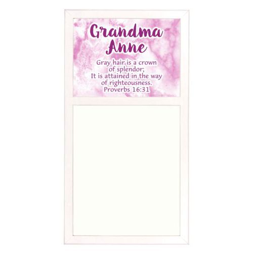 Personalized white board personalized with pink marble pattern and the saying "Grandma Anne Gray hair is a crown of splendor; It is attained in the way of righteousness. Proverbs 16:31"