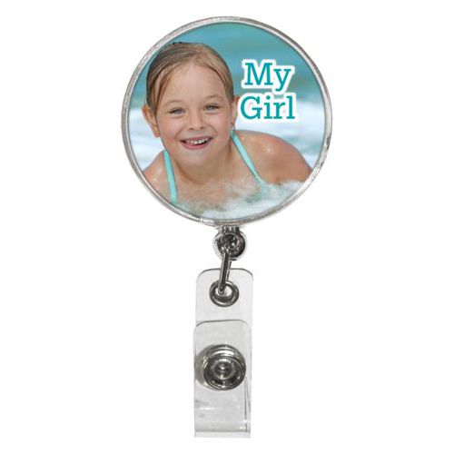 Personalized badge reel personalized with photo and the saying "My Girl"