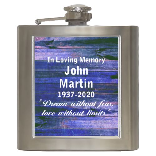 Personalized 6oz flask personalized with royal rustic pattern and the saying "In Loving Memory John Martin 1937-2020 "Dream without fear, love without limits.""