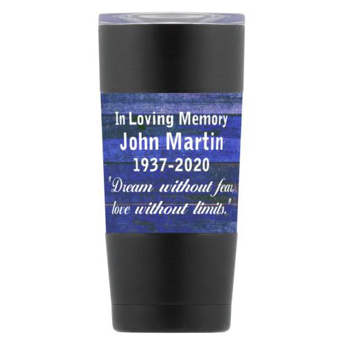 Personalized insulated steel mug personalized with royal rustic pattern and the saying "In Loving Memory John Martin 1937-2020 "Dream without fear, love without limits.""