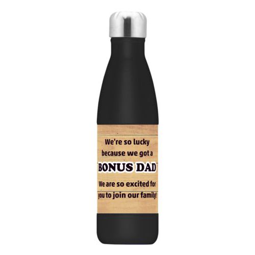 Personalized insulated stainless steel water bottle personalized with natural wood pattern and the sayings "We're so lucky because we got a We are so excited for you to join our family!" and "BONUS DAD"