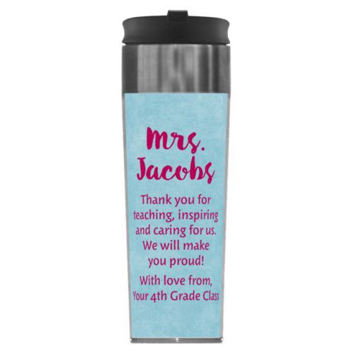 Personalized steel mug personalized with teal chalk pattern and the saying "Mrs. Jacobs Thank you for teaching, inspiring and caring for us. We will make you proud! With love from, Your 4th Grade Class"