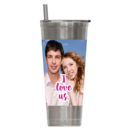 Personalized insulated steel tumbler personalized with photo and the saying "I love us"