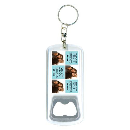 Personalized bottle opener personalized with a photo and the saying "Best Friends" in black and robin's shell