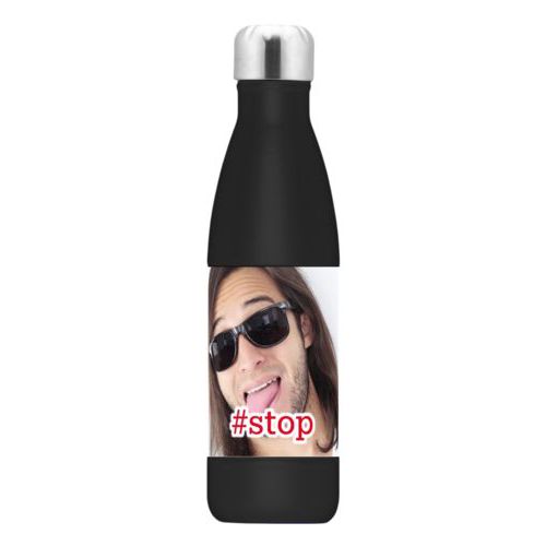 Personalized stainless steel water bottle personalized with photo and the saying "#stop"