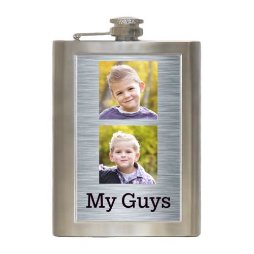 Personalized 8oz flask personalized with steel industrial pattern and photo and the saying "My Guys"