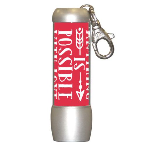 Personalized flashlight personalized with the saying "anything is possible with love"