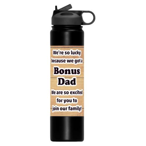 Vacuum insulated bottle personalized with natural wood pattern and the saying "We're so lucky because we got a Bonus Dad We are so excited for you to join our family!"