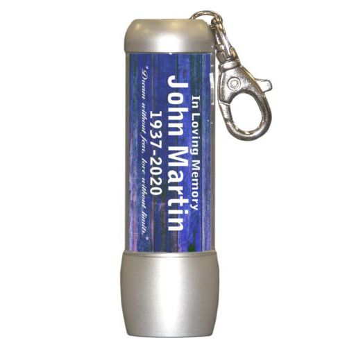 Personalized flashlight personalized with royal rustic pattern and the saying "In Loving Memory John Martin 1937-2020 "Dream without fear, love without limits.""