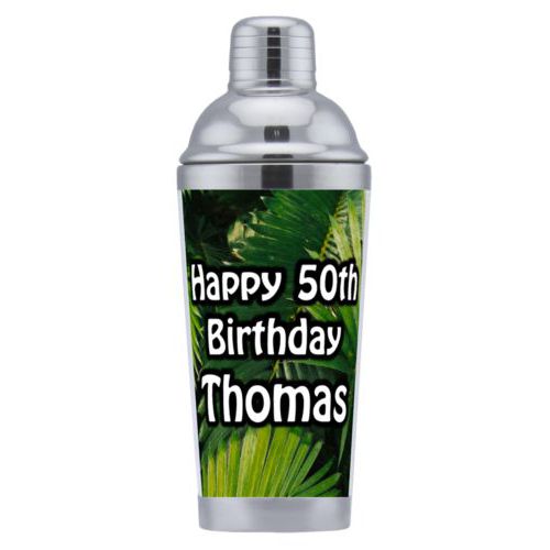 Coctail shaker personalized with plants fern pattern and the saying "Happy 50th Birthday Thomas"