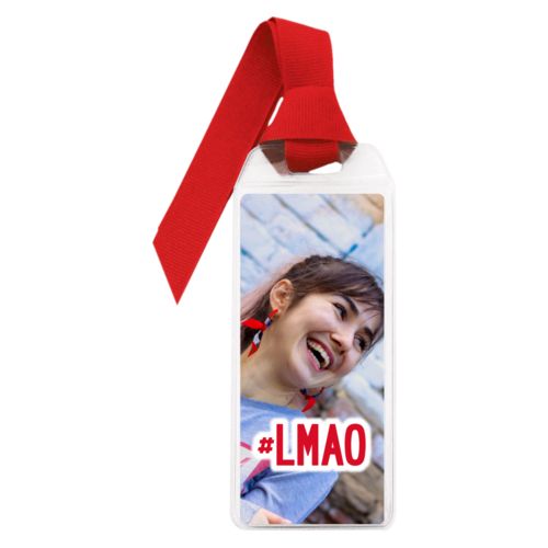 Personalized book mark personalized with photo and the saying "#lmao"
