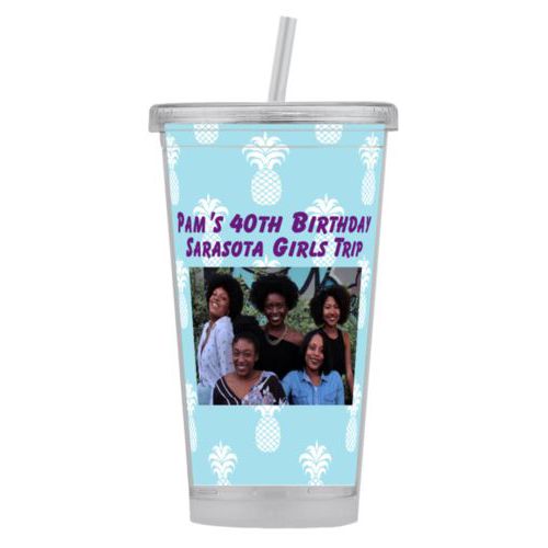 Personalized tumbler personalized with welcome pattern and photo and the saying "Pam's 40th Birthday Sarasota Girls Trip"