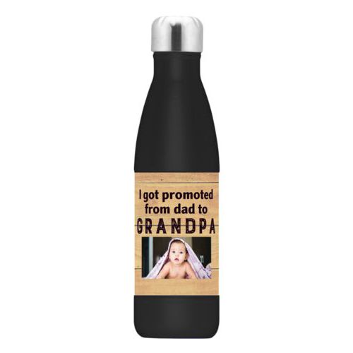 Metal drink bottle personalized with natural wood pattern and photo and the saying "I got promoted from dad to grandpa"