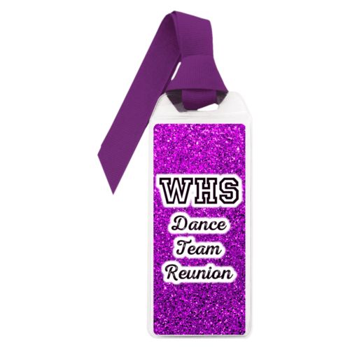 Personalized book mark personalized with fuchsia glitter pattern and the saying "WHS Dance Team Reunion"