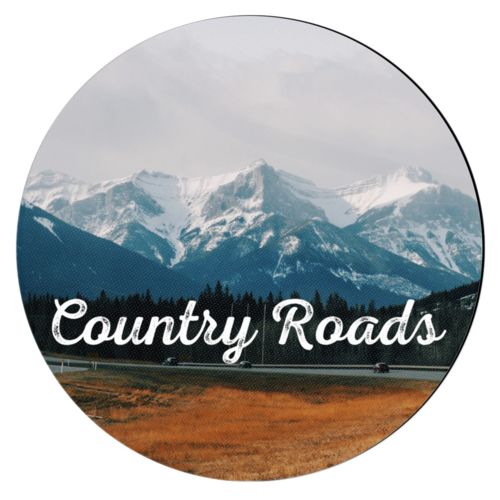 Personalized coaster personalized with photo and the saying "Country Roads"