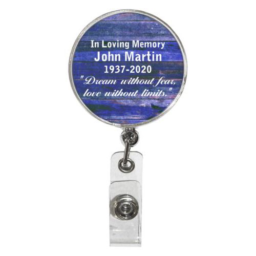 Personalized badge reel personalized with royal rustic pattern and the saying "In Loving Memory John Martin 1937-2020 "Dream without fear, love without limits.""