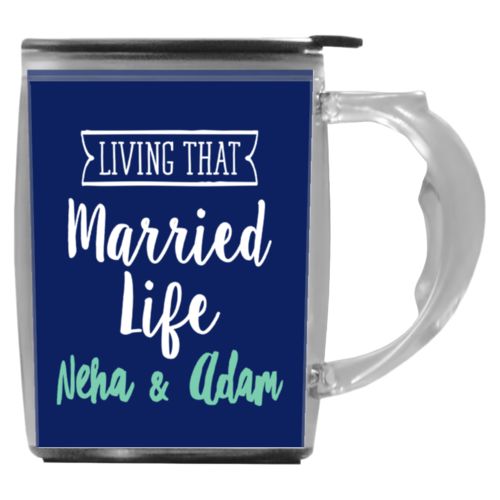 Custom mug with handle personalized with the sayings "Neha & Adam" and "living that married life"