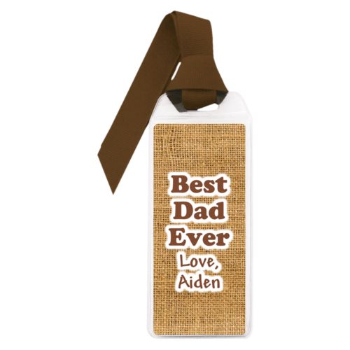 Personalized book mark personalized with burlap industrial pattern and the saying "Best Dad Ever Love, Aiden"
