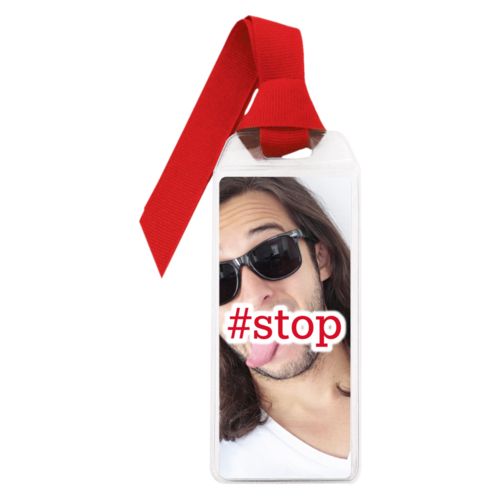 Personalized book mark personalized with photo and the saying "#stop"