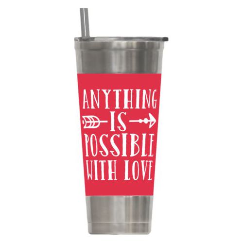 Personalized insulated steel tumbler personalized with the saying "anything is possible with love"