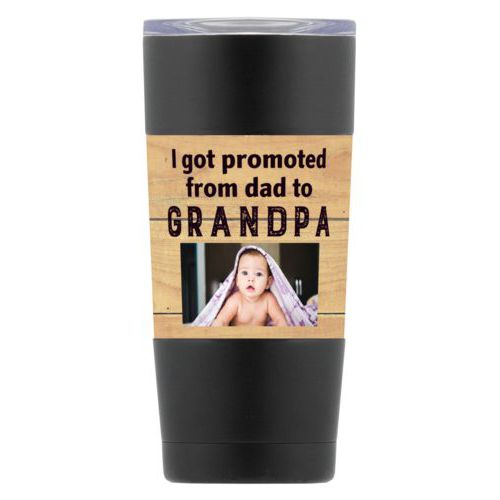 Personalized insulated steel mug personalized with natural wood pattern and photo and the saying "I got promoted from dad to grandpa"