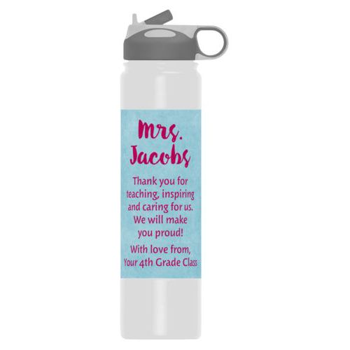 Insulated water bottle personalized with teal chalk pattern and the saying "Mrs. Jacobs Thank you for teaching, inspiring and caring for us. We will make you proud! With love from, Your 4th Grade Class"