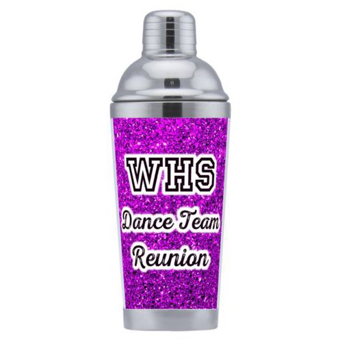 Coctail shaker personalized with fuchsia glitter pattern and the saying "WHS Dance Team Reunion"