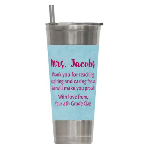 Personalized insulated steel tumbler personalized with teal chalk pattern and the saying "Mrs. Jacobs Thank you for teaching, inspiring and caring for us. We will make you proud! With love from, Your 4th Grade Class"