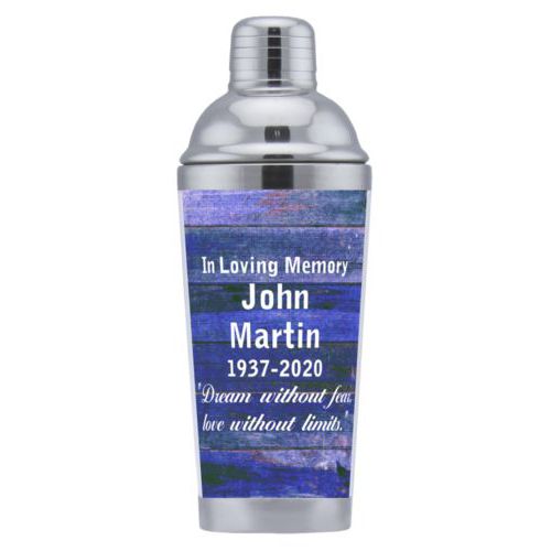 Coctail shaker personalized with royal rustic pattern and the saying "In Loving Memory John Martin 1937-2020 "Dream without fear, love without limits.""