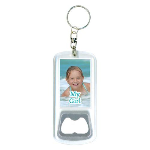 Personalized bottle opener personalized with photo and the saying "My Girl"