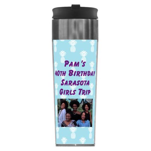Personalized steel mug personalized with welcome pattern and photo and the saying "Pam's 40th Birthday Sarasota Girls Trip"