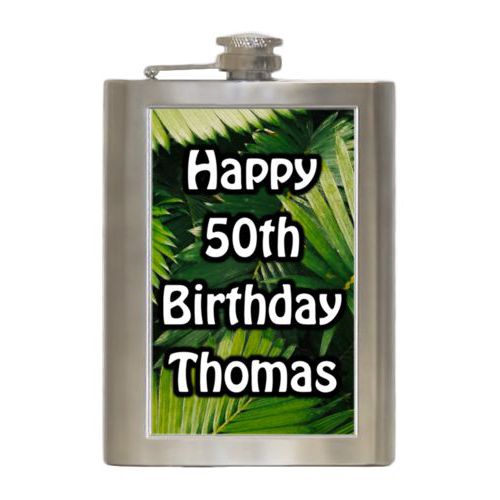 Personalized 8oz flask personalized with plants fern pattern and the saying "Happy 50th Birthday Thomas"