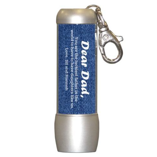 Personalized flashlight personalized with denim industrial pattern and the sayings "You are the luckiest father in the world to have to have daughters like us. Love, Jill and Hannah" and "Dear Dad,"