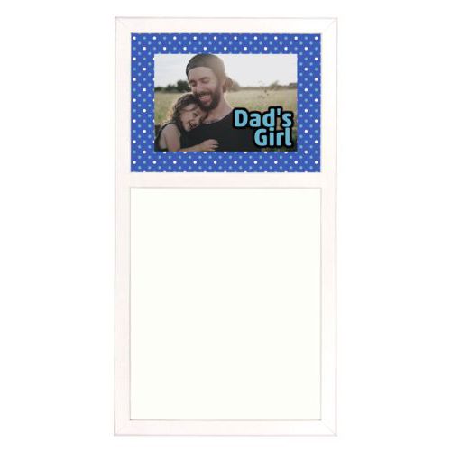 Personalized white board personalized with small dots pattern and photo and the saying "Dad's Girl"