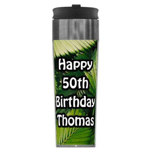 Personalized steel mug personalized with plants fern pattern and the saying "Happy 50th Birthday Thomas"