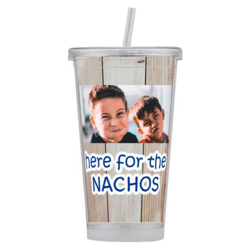 Personalized tumbler personalized with light wood pattern and photo and the saying "here for the Nachos"