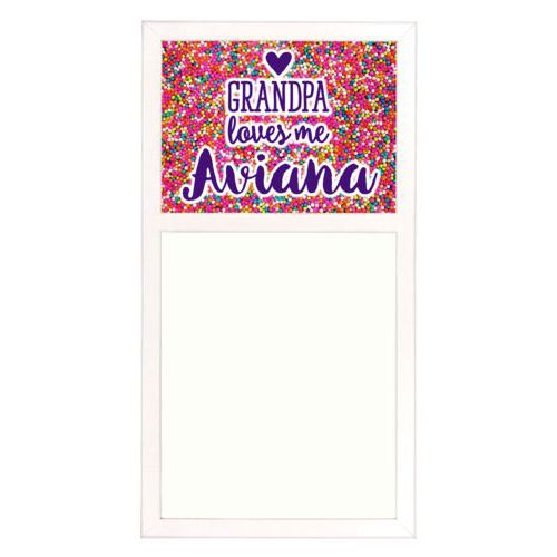 Personalized white board personalized with sweets sprinkle pattern and the sayings "Grandpa loves me" and "Aviana"